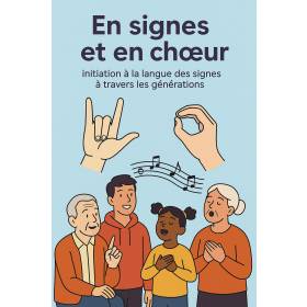 En signes et en choeur